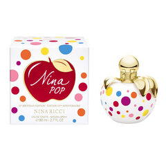 Nina Ricci Nina Pop EDT 80ml цена и информация | Женские духи | hansapost.ee