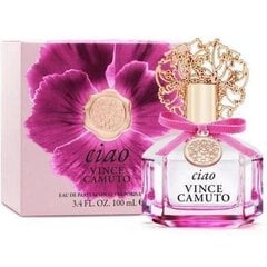 Vince Camuto Ciao Eau de Parfum для женщин 100 мл цена и информация | Женские духи | hansapost.ee