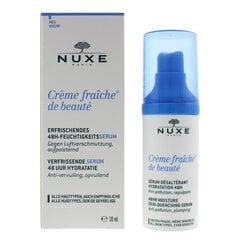 Niisutav näoseerum Nuxe Creme Fraiche 48HR Moisture Skin-Quenching 30 ml hind ja info | Näoõlid, ampullid ja seerumid | hansapost.ee