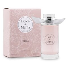 Tualettvesi Dolce & Mania Étoile EDT naistele, 100 ml цена и информация | Женские духи | hansapost.ee