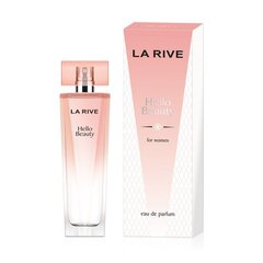 Parfüümvesi La Rive Hello Beauty EDP naistele 100 ml hind ja info | Parfüümid naistele | hansapost.ee