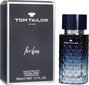 Tualettvesi Tom Tailor For Him EDT meestele 50 ml hind ja info | Parfüümid meestele | hansapost.ee