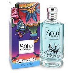 Luciano Soprani Solo Soprani Dream EDT naistele 100 ml цена и информация | Женские духи | hansapost.ee