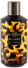 Парфюмерная вода Mancera Wild Leather EDP для женщин/мужчин, 120 мл цена и информация | Женские духи | hansapost.ee