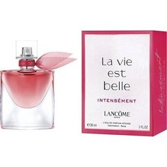 Parfüümvesi Lancome La Vie Est Belle Intensement EDP naistele 30 ml hind ja info | Parfüümid naistele | hansapost.ee