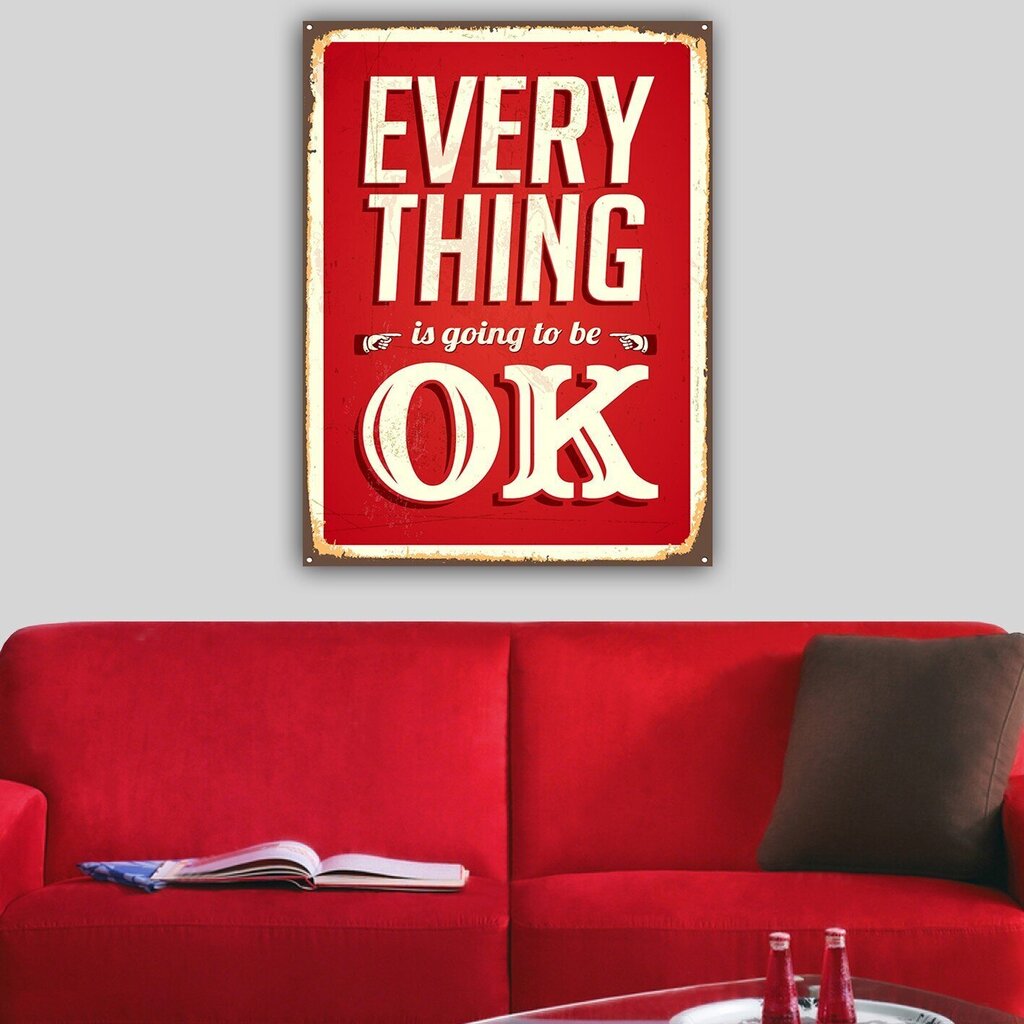 Reproduktsioon lõuendil Every thing is going to be OK hind ja info | Seinapildid | hansapost.ee