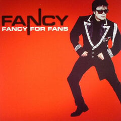 Fancy - Fancy For Fans, LP, виниловая пластинка, 12" vinyl record цена и информация | Виниловые пластинки, CD, DVD | hansapost.ee
