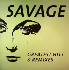 Виниловая пластинка SAVAGE "Greatest Hits & Remixes" цена и информация | Виниловые пластинки, CD, DVD | hansapost.ee