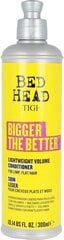 Волюмизирующий кондиционер Tigi Bed Head Bigger The Better 300 ml цена и информация | Бальзамы | hansapost.ee