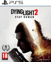 Dying Light 2 Stay Human Playstation 5 PS5 игра цена и информация | Techland Компьютерная техника | hansapost.ee