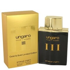 Emanuel Ungaro Ungaro Pour L´Homme III Gold & Bold EDT meestele 100 ml hind ja info | Parfüümid meestele | hansapost.ee