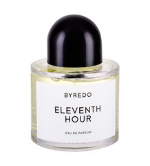 Parfüümvesi Byredo Eleventh Hour EDP naistele, 100 ml hind ja info | Parfüümid naistele | hansapost.ee