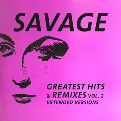 Savage - Greatest Hits & Remixes Vol. 2, LP, виниловая пластинка, 12" vinyl record цена и информация | Виниловые пластинки, CD, DVD | hansapost.ee