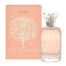 ELODE So Lovely EDP naistele 100 ml hind ja info | Parfüümid naistele | hansapost.ee