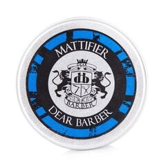 Juuksepasta Dear Barber Mattifier 20 ml hind ja info | Juuste viimistlusvahendid | hansapost.ee