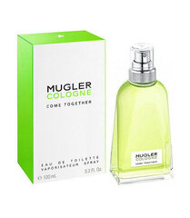 Kölnivesi Mugler Come Together EDC naistele/meestele 100 ml цена и информация | Женские духи | hansapost.ee