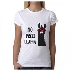 Naiste T-särk No prob-llama hind ja info | Disainsärgid ja t-särgid | hansapost.ee