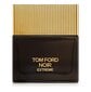 Tom Ford Noir Extreme EDP meestele 50 ml hind ja info | Parfüümid meestele | hansapost.ee