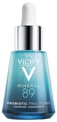 Näokontsentraat Vichy Mineral 89 Probiotic Fractions 30 ml hind ja info | Näoõlid, ampullid ja seerumid | hansapost.ee