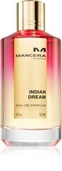 Парфюмированная вода Mancera Indian Dream EDP для женщин, 120 мл цена и информация | Mancera Духи, косметика | hansapost.ee