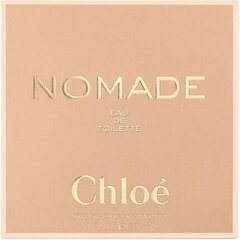 Tualettvesi Chloe Nomade EDT naistele 30 ml hind ja info | Chloé Kehahooldustooted | hansapost.ee