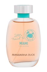 Tualettvesi Mandarina Duck Let's Travel To Miami EDT naistele 100 ml hind ja info | Mandarina Duck Parfüümid, lõhnad ja kosmeetika | hansapost.ee