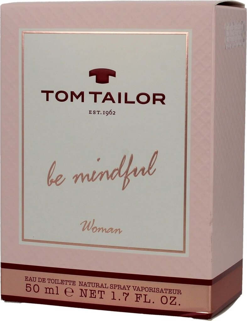 Tualettvesi naistele Tom Tailor Be Mindful Woman EDT 50ml hind ja info | Parfüümid naistele | hansapost.ee