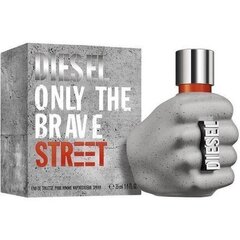 Tualettvesi Diesel Only The Brave Street EDT meestele, 35 ml hind ja info | Parfüümid naistele | hansapost.ee