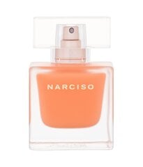 Tualettvesi Narciso Rodriguez Narciso Eau Neroli Ambree EDT naistele, 30 ml price and information | Perfumes for women | hansapost.ee