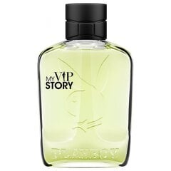 Tualettvesi Playboy My Vip Story EDT meestele 60 ml hind ja info | Playboy Parfüümid, lõhnad ja kosmeetika | hansapost.ee