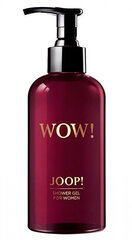 Dušigeel Joop! Wow! For Women 250 ml hind ja info | Dušigeelid ja deodorandid naistele | hansapost.ee