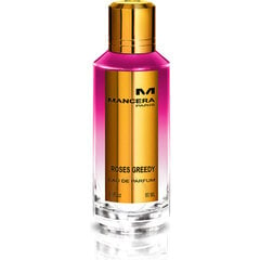 Parfüümvesi Mancera Roses Greedy EDP naistele/meestele 60 ml hind ja info | Parfüümid naistele | hansapost.ee