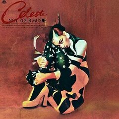 CD CELESTE "Not Your Muse" цена и информация | Виниловые пластинки, CD, DVD | hansapost.ee