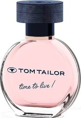 Парфюмерная вода Tom Tailor Time to live! EDP для женщин 30 мл цена и информация | Духи для Нее | hansapost.ee