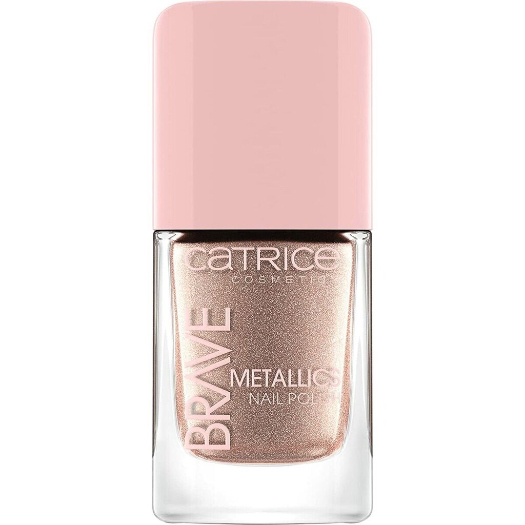 Küünelakk Catrice Brave Metallics 05-everyday I'm sparklin, 10,5 ml цена и информация | Küünelakid ja küünelakieemaldajad | hansapost.ee