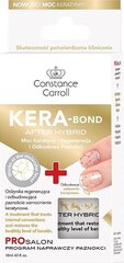 Küünepalsam Constance Carroll Nail Care Kera-Bond After Hybrid, 10ml цена и информация | Лаки, укрепители для ногтей | hansapost.ee