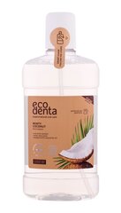 Kookose maitseline multifunktsionaalne suuvesi Ecodenta Cosmos Organic 500 ml hind ja info | Ecodenta Parfüümid, lõhnad ja kosmeetika | hansapost.ee