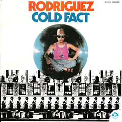 Виниловая пластинка RODRIGUEZ "Cold Fact" цена и информация | Виниловые пластинки, CD, DVD | hansapost.ee