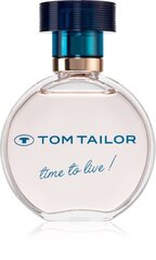 Parfüümvesi Tom Tailor Time to live! EDP naistele, 50 ml цена и информация | Женские духи | hansapost.ee