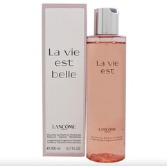 Гель для душа Lancome La Vie Est Belle, 200 мл цена и информация | Женская парфюмированная косметика | hansapost.ee