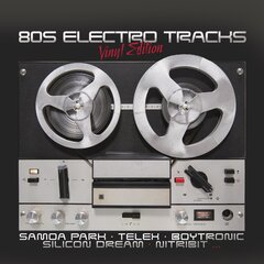 Виниловая пластинка "80s Electro Tracks" цена и информация | Виниловые пластинки, CD, DVD | hansapost.ee