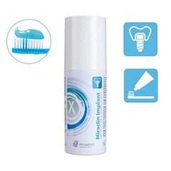 Miradent Miraclin Implant hambapasta (100ml) hind ja info | Hambaharjad, hampapastad ja suuloputusvedelikud | hansapost.ee