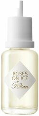 Парфюмированная вода Kilian Paris Roses on Ice EDP для женщин сменный блок, 50 мл цена и информация | Женские духи | hansapost.ee