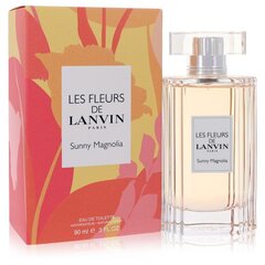 Tualettvesi Lanvin les fleurs de sunny magnolia EDT naistele, 90 ml hind ja info | Parfüümid naistele | hansapost.ee