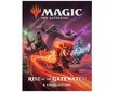 Magic: The Gathering: Rise of the Gatewatch - A Visual History hind ja info | Noortekirjandus | hansapost.ee