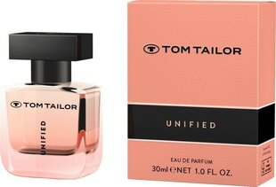 Parfüümvesi Tom Tailor Unified, 30 ml hind ja info | Parfüümid naistele | hansapost.ee
