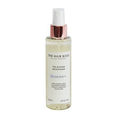 Juuksesprei The Hair Boss The Blonde Brightener Illuminate, 150 ml hind ja info | The Hair Boss Juuksehooldus | hansapost.ee