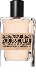 Naiste parfümeeria Zadig & Voltaire This is Freedom! For Her - EDP hind ja info | Parfüümid naistele | hansapost.ee
