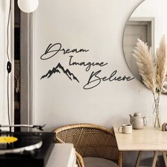 Декорация на стену Dream Imagine Believe, 1 шт. цена и информация | Детали интерьера | hansapost.ee