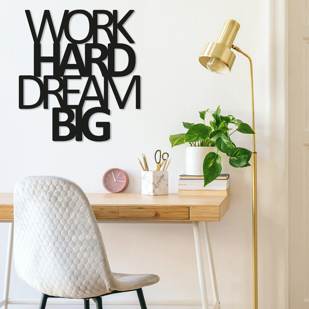 Seinakaunistus Work Hard Dream Big, 1 tk. цена и информация | Sisustuselemendid | hansapost.ee